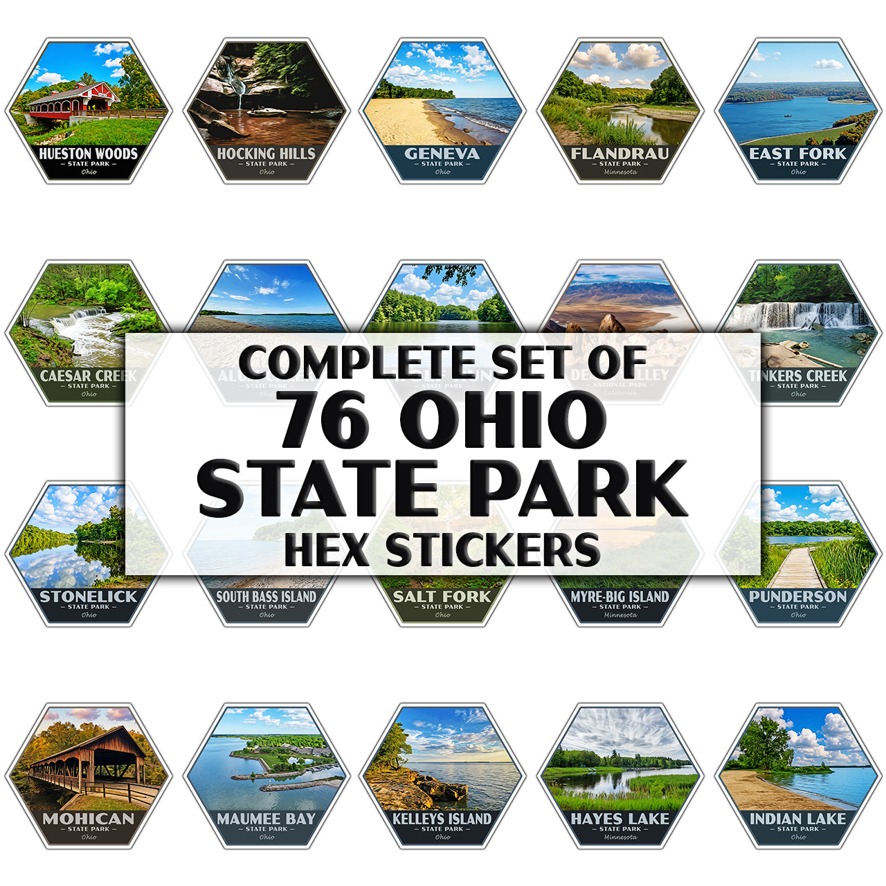 A set of 76 hexagonal stickers featuring scenic views of Ohio State Parks, arranged around a large central white label that reads 'COMPLETE SET OF 76 OHIO STATE PARK HEX STICKERS.' The stickers show various landscapes, lakes, forests, and buildings with park names such as Weston Woods, Hocking Hills, Geneva, Flandrau, East Fork, Cassier Creek, Stonelick, Salt Fork, Myrtle Big Island, Penderson, Mohican, Maumee Bay, Kelley Island, Hayes Lake, and Indian Lake.