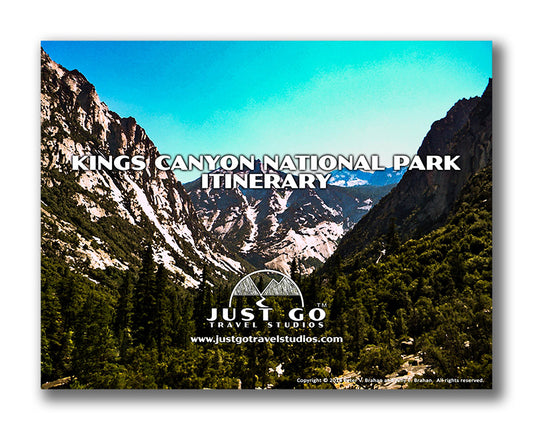 Kings Canyon National Park Itinerary (Digital Download)