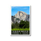 Yosemite Naitonal Park Poster Half Dome