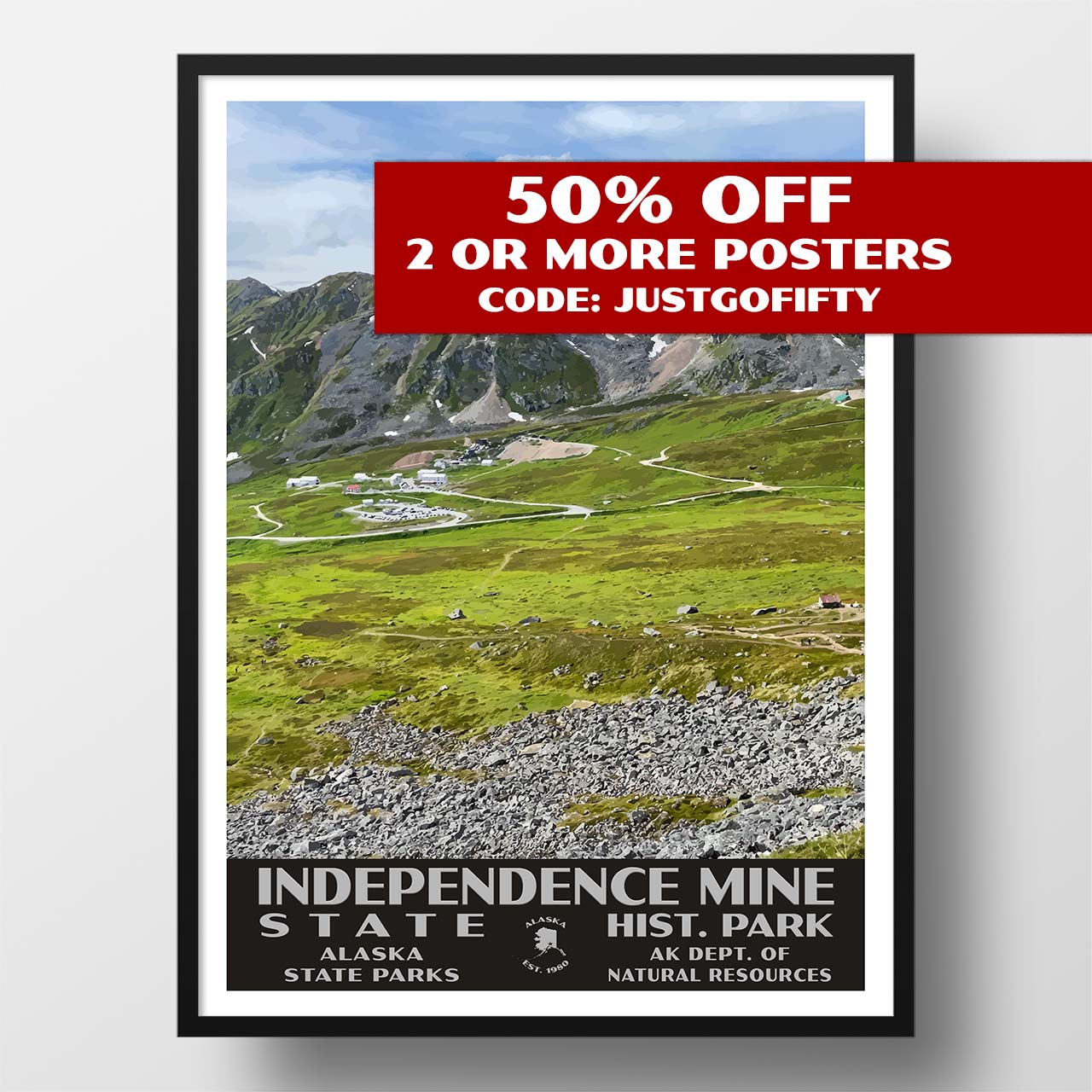 Independence Mine State Historical Park poster